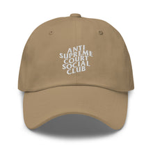 Load image into Gallery viewer, Anti Supreme Court Social Club Dad Hat