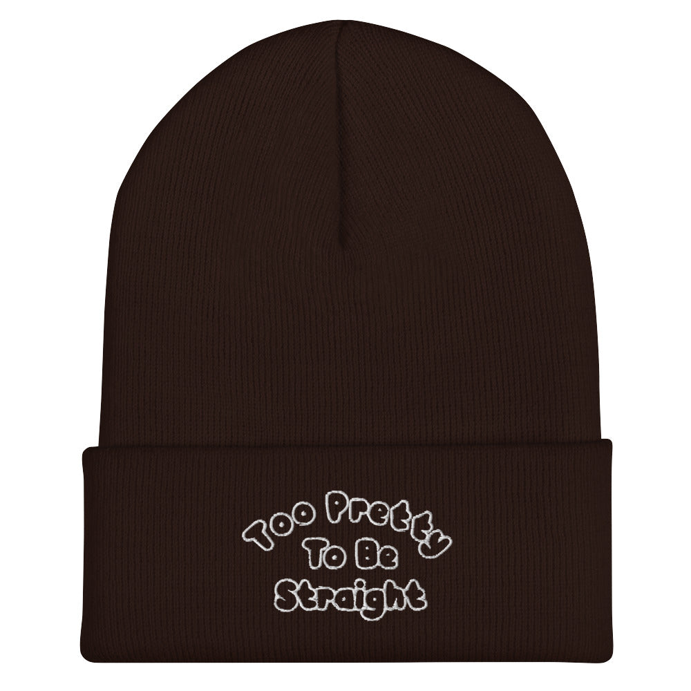 Too Pretty To Be Straight Beanie in brown, front view