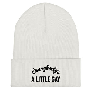 Everybody's A Little Gay Beanie