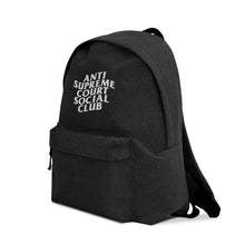 Load image into Gallery viewer, Anti Supreme Court Social Club Embroidered Backpack
