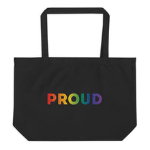 Load image into Gallery viewer, Large Proud Tote