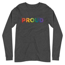 Load image into Gallery viewer, Proud Long Sleeve Tee