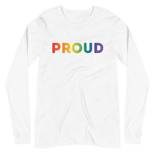 Load image into Gallery viewer, Proud Long Sleeve Tee