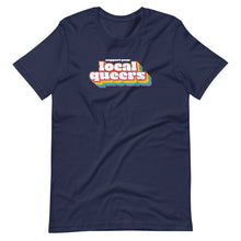 Load image into Gallery viewer, Support Your Local Queers Tee
