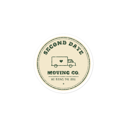Second Date Moving Co. Sticker: We Bring the Dog, front view