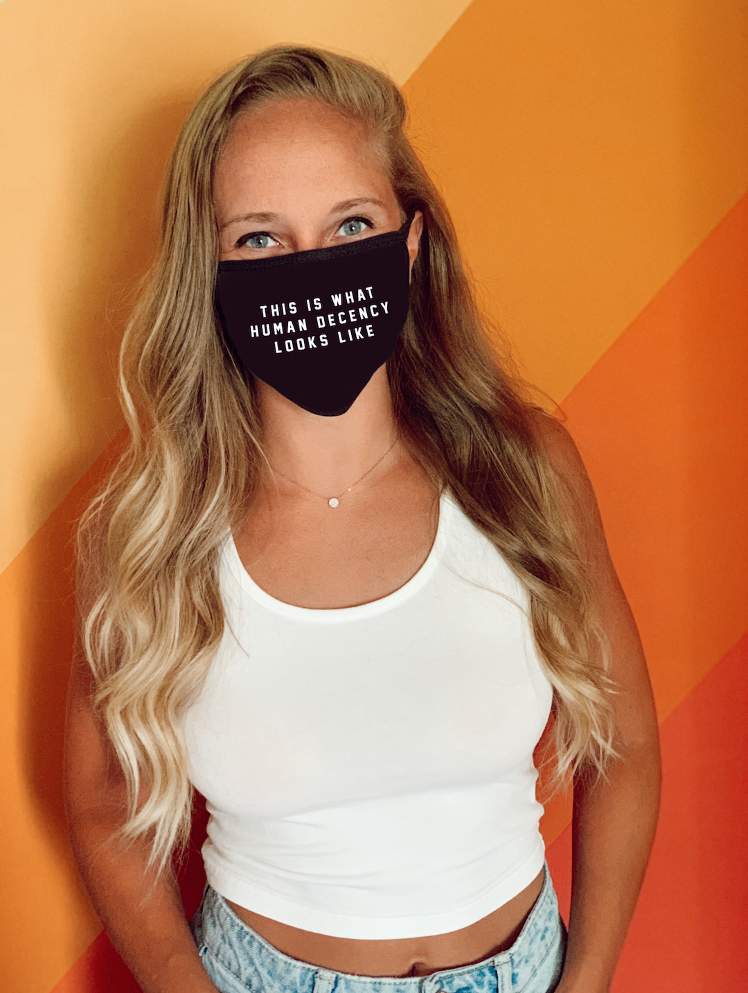 This Is What Human Decency Looks Like Face Mask