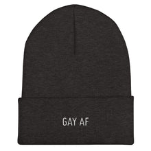 Load image into Gallery viewer, Gay AF Beanie
