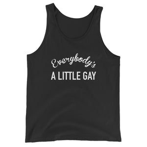 Everybody's A Little Gay Bro Tank