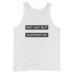Not Gay But Supportive Bro Tank