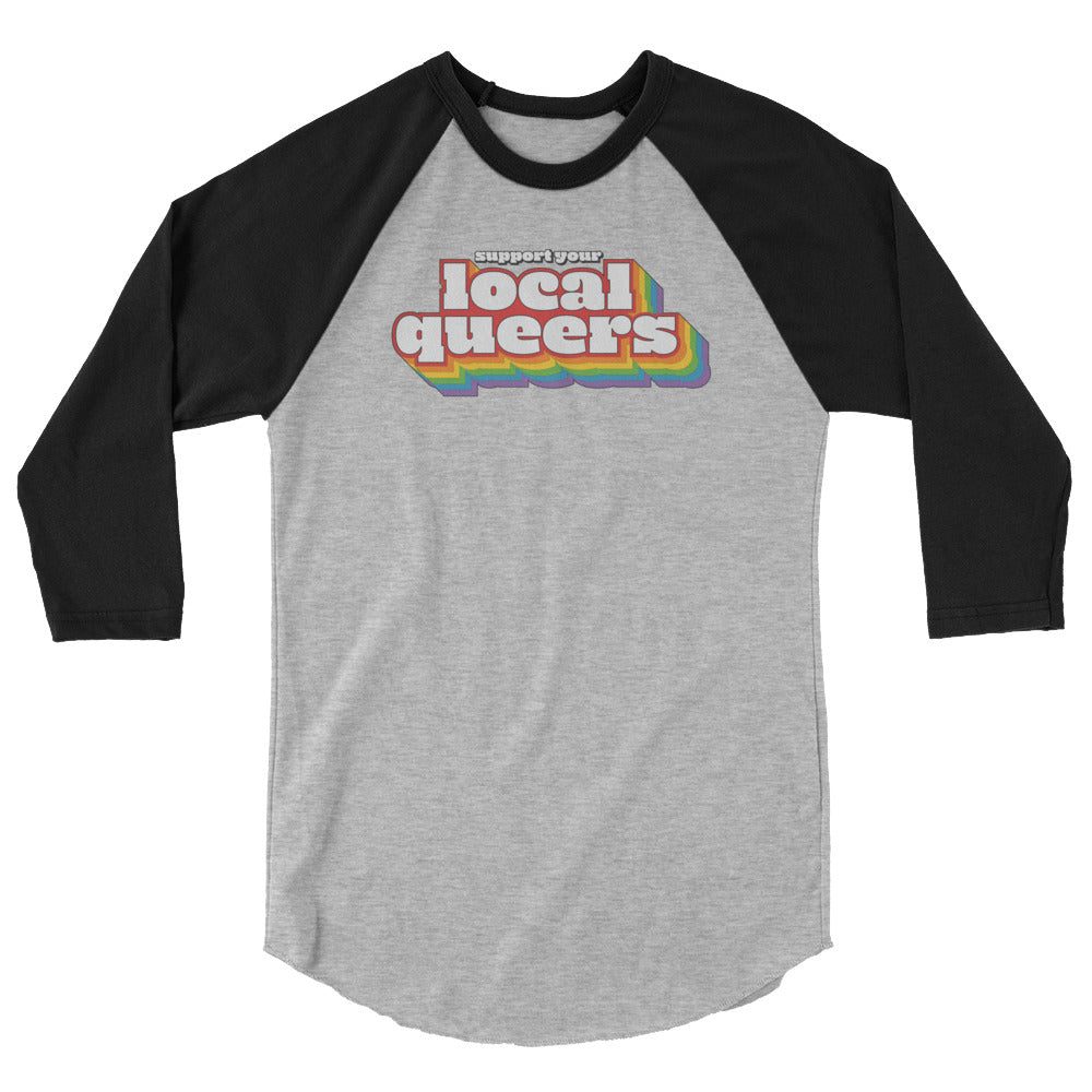Support Your Local Queers Baseball Tee in heather grey black, front view