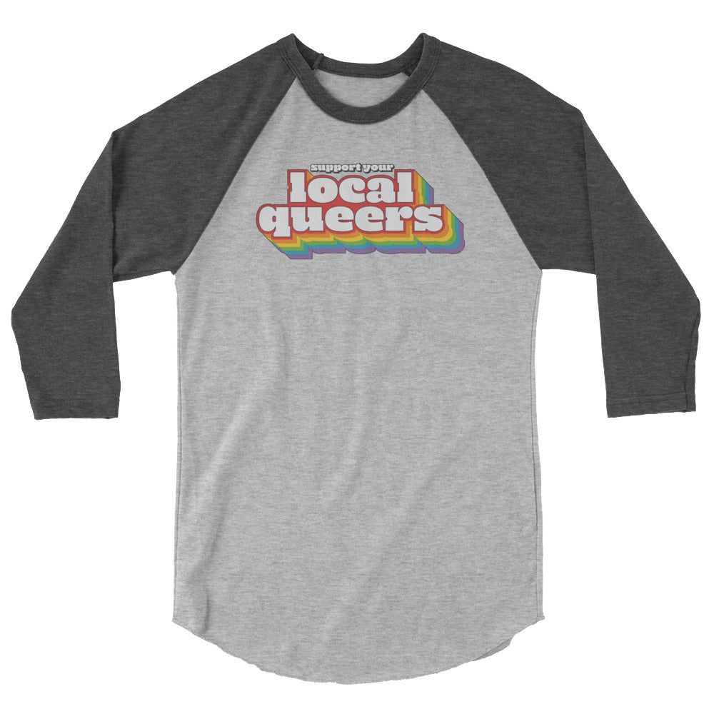 Support Your Local Queers Baseball Tee in heather grey heather charcoal, front view