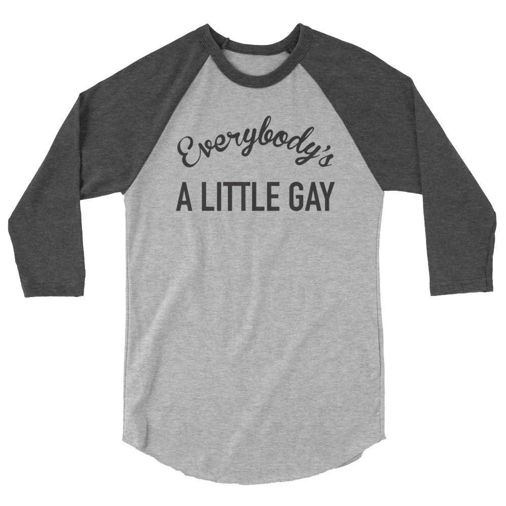 Everybody's A Little Gay Baseball Tee in heather grey heather charcoal, front view