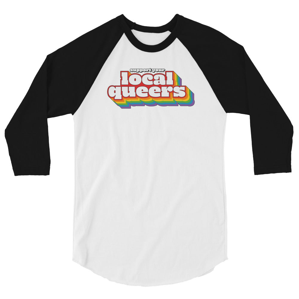 Support Your Local Queers Baseball Tee in white black, front view