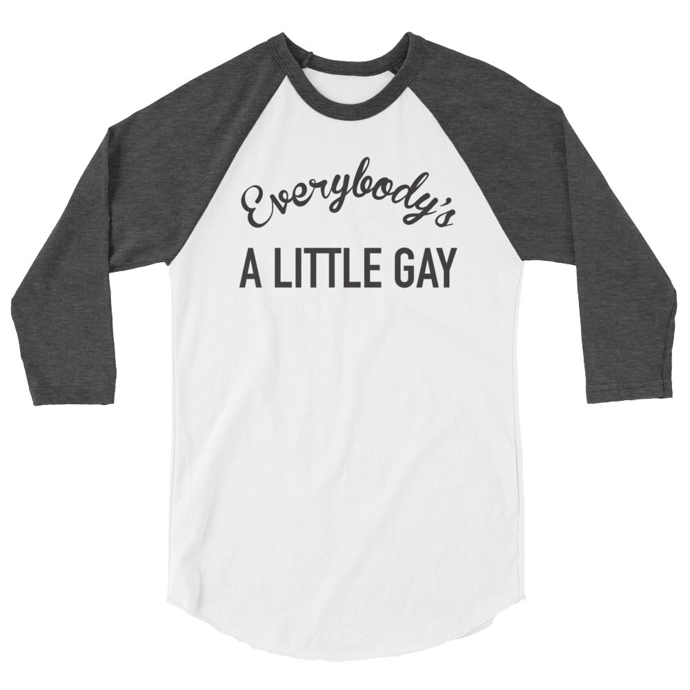 Everybody's A Little Gay Baseball Tee in white heather charcoal, front view