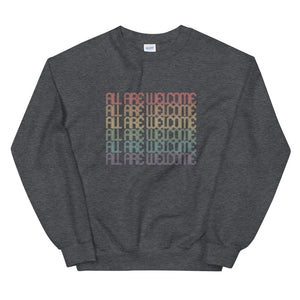 All Are Welcome Unisex Crewneck: Pride Edition