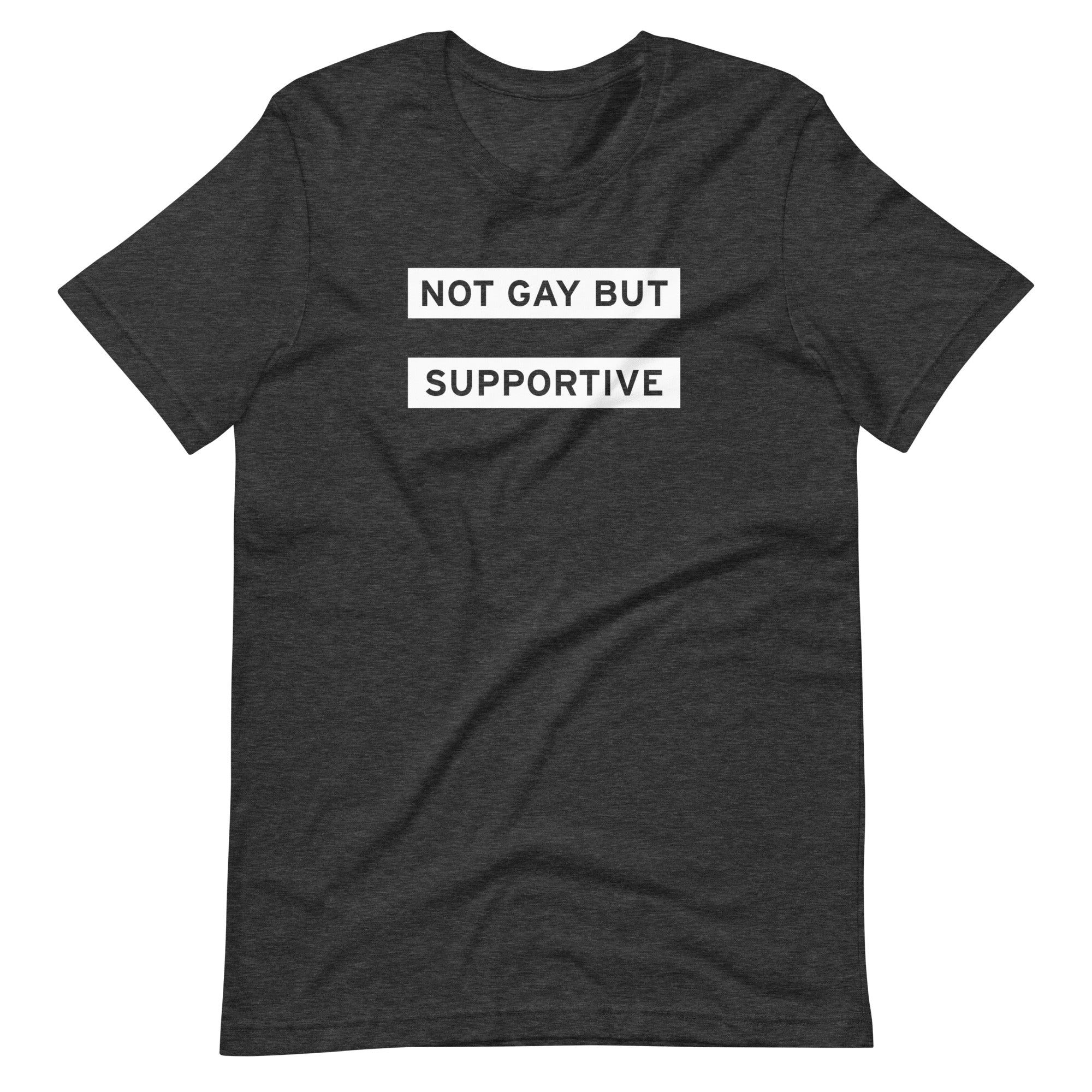 Not Gay But Supportive Tee – Queer Gear