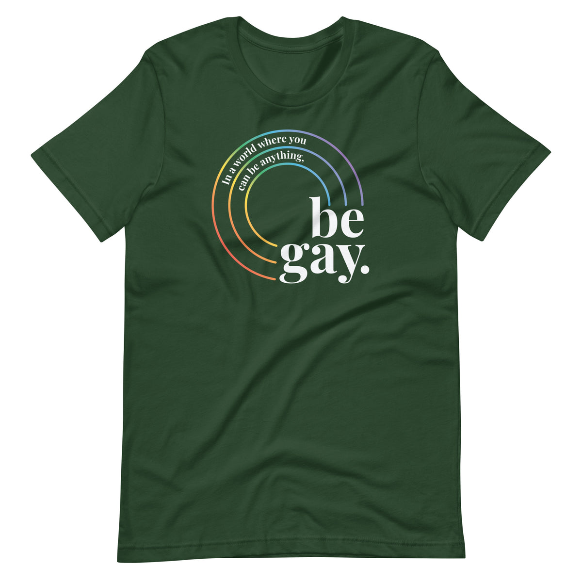 Be Gay Tee in forest, front view