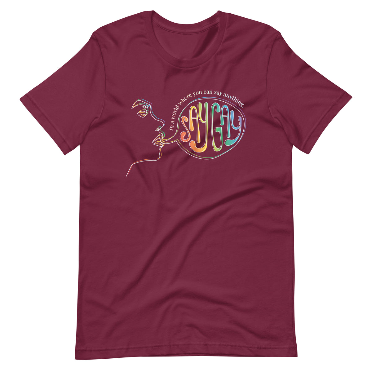 Say Gay Tee in maroon, front view