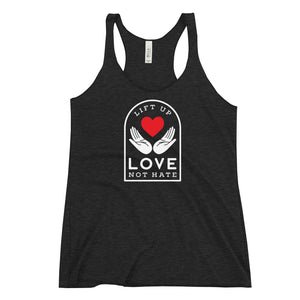 Lift Up Love Not Hate Racerback Tank