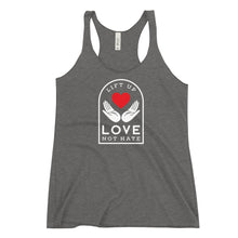 Load image into Gallery viewer, Lift Up Love Not Hate Racerback Tank
