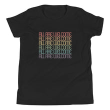 Load image into Gallery viewer, All Are Welcome Youth Tee: Pride Edition
